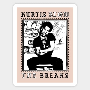 Kurtis Blow /\/ The Breaks /\/ Retro Fan Design Magnet